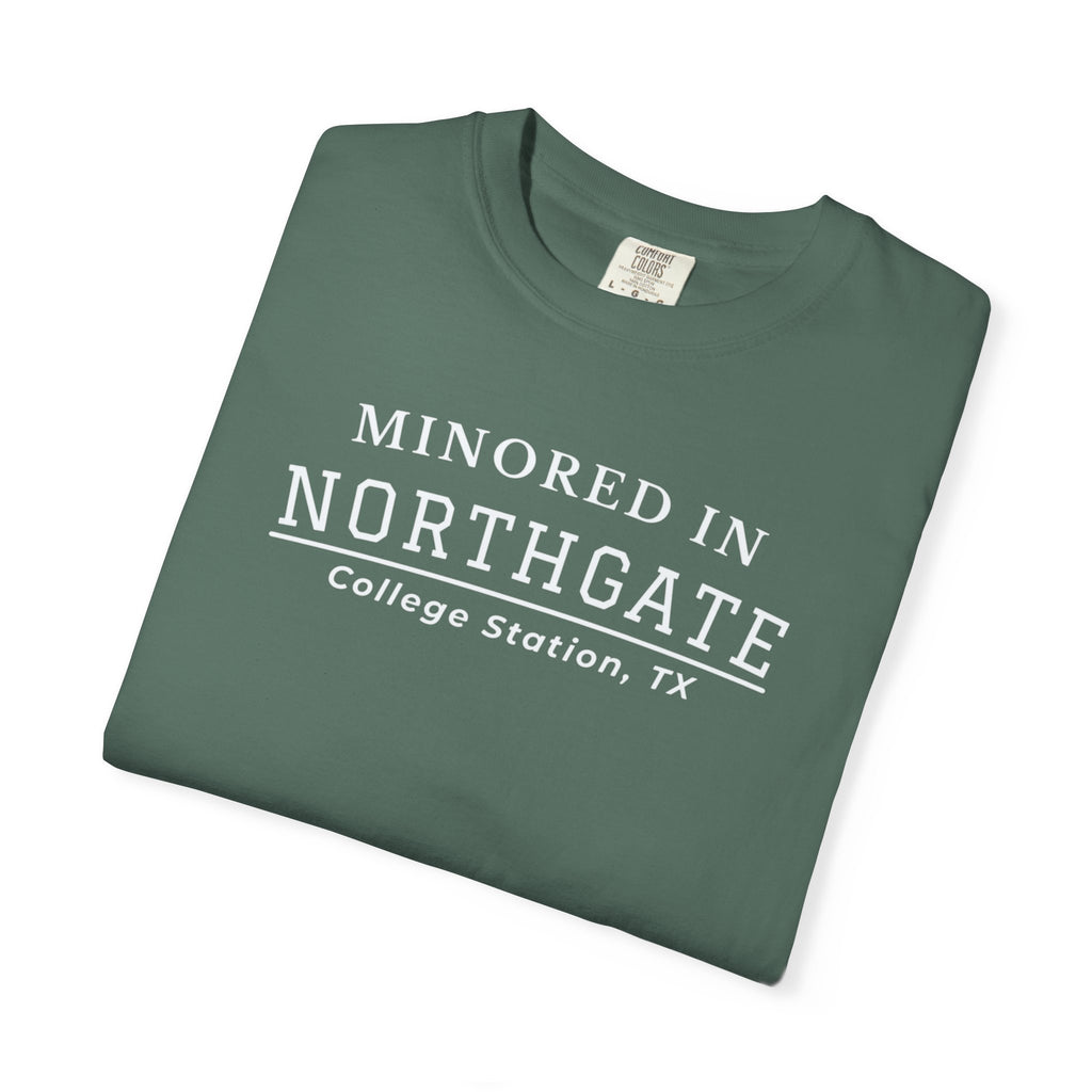 Northgate College Station 'Minored in Northgate' T-Shirt