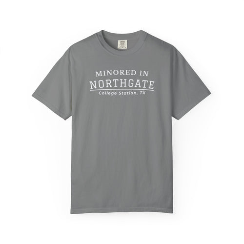 Northgate College Station 'Minored in Northgate' T-Shirt