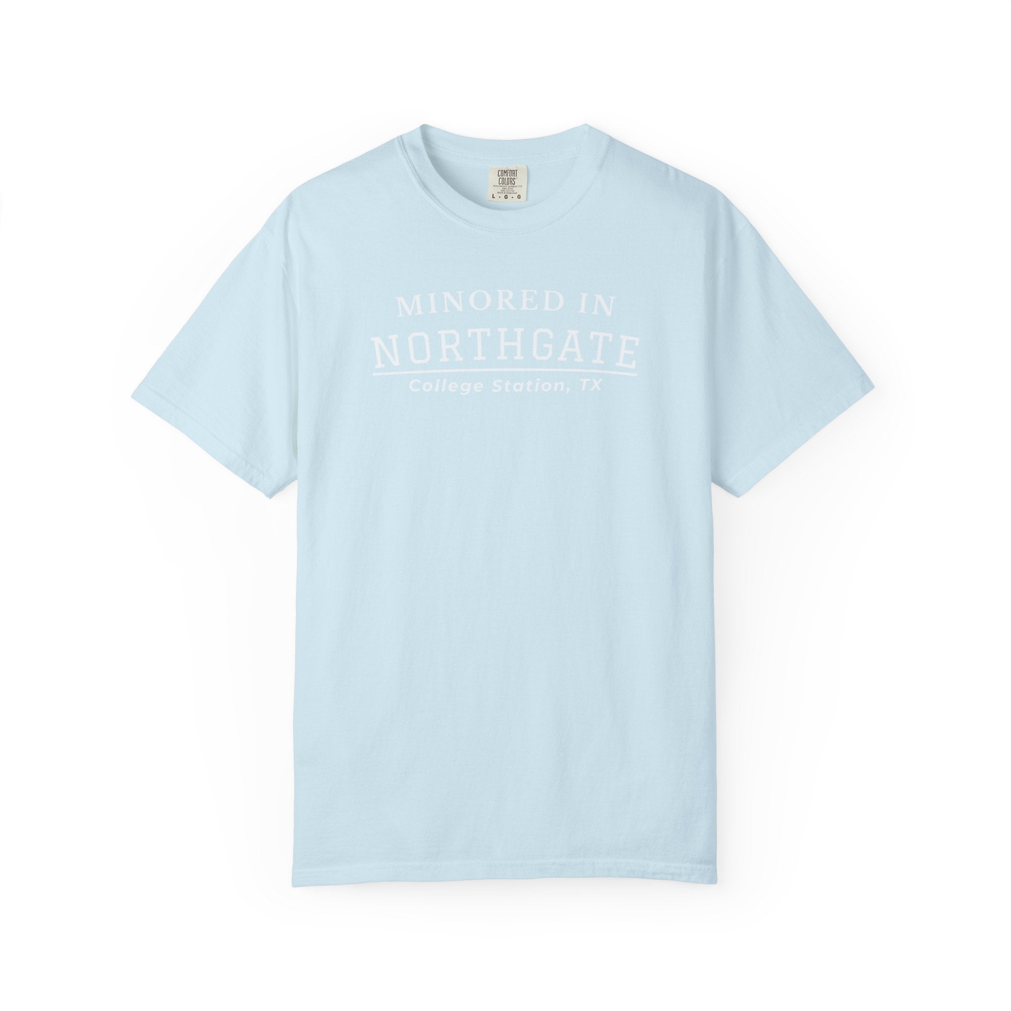Northgate College Station 'Minored in Northgate' T-Shirt