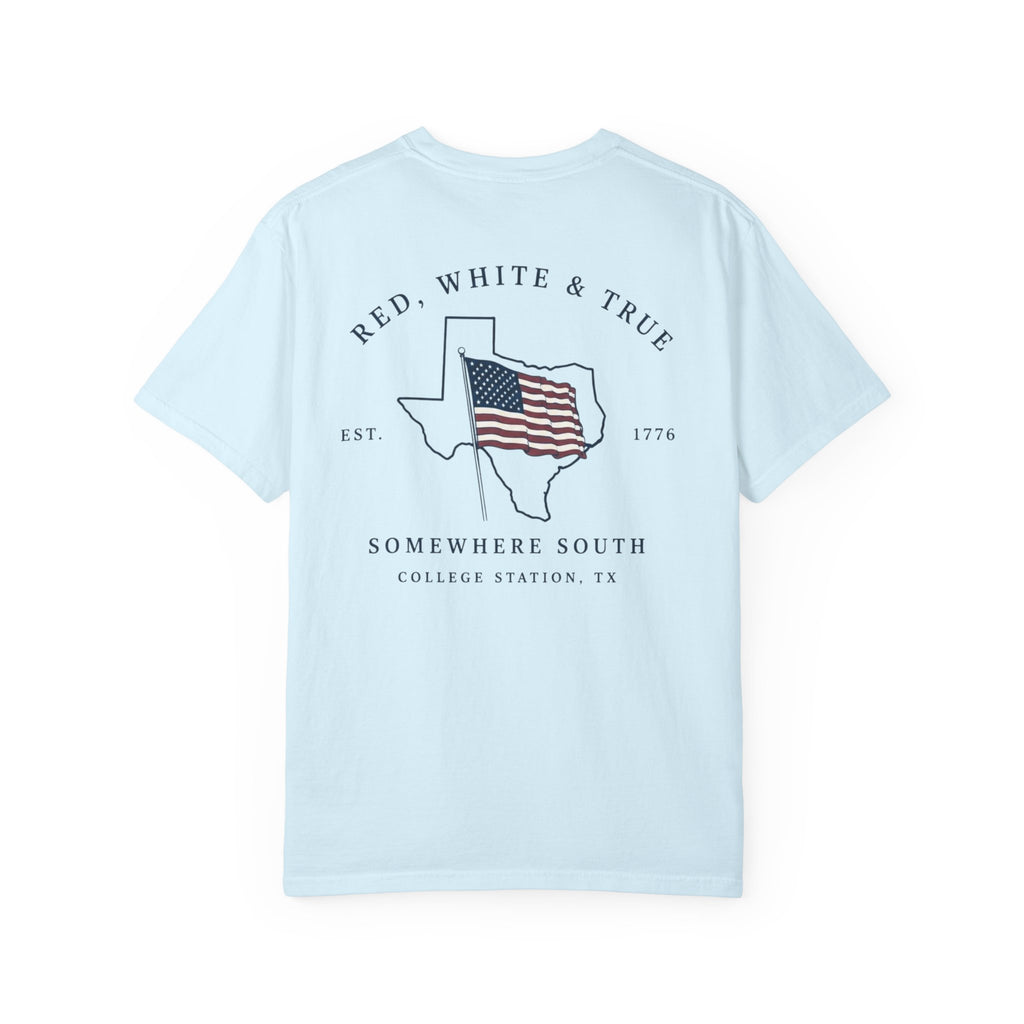 Red, White & True T-Shirt — Somewhere South Texas Flag Design